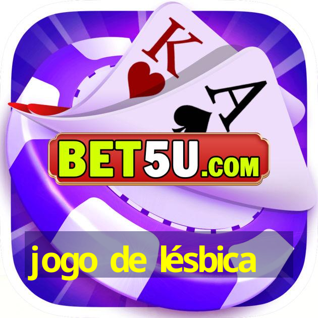 jogo de lésbica